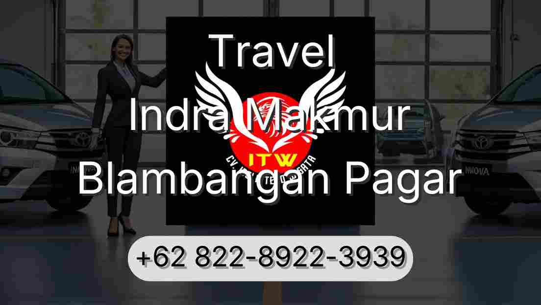 Travel Indra Makmur Blambangan Pagar