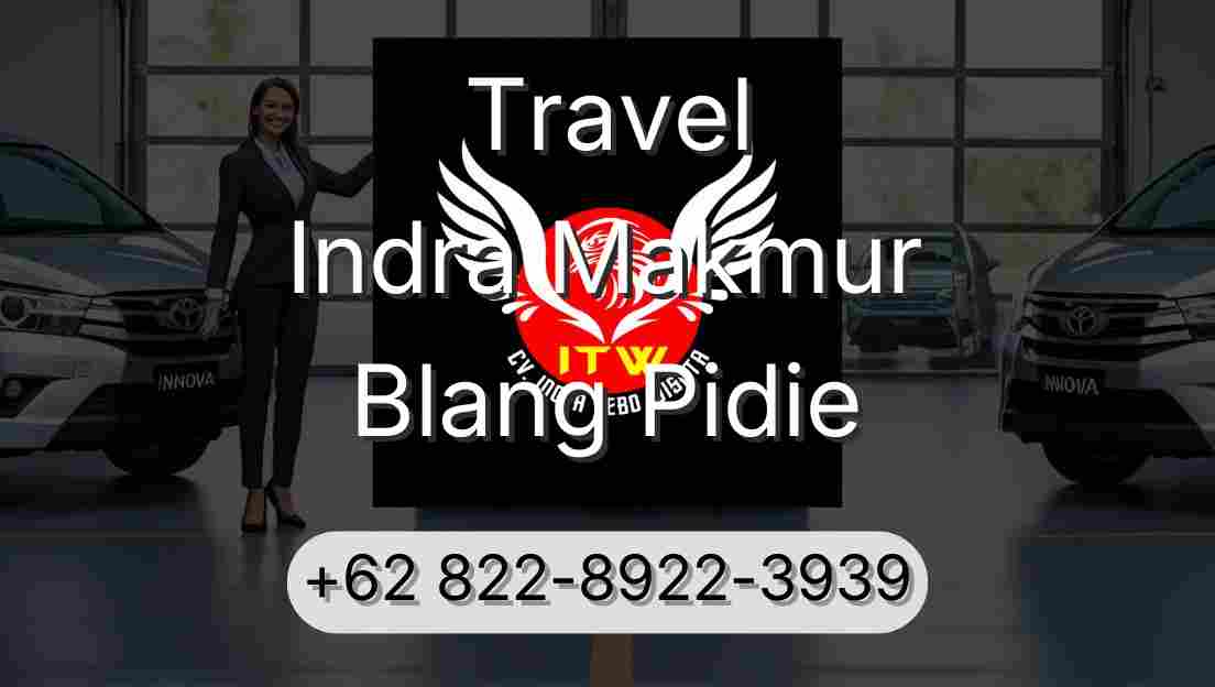 Travel Indra Makmur Blang Pidie