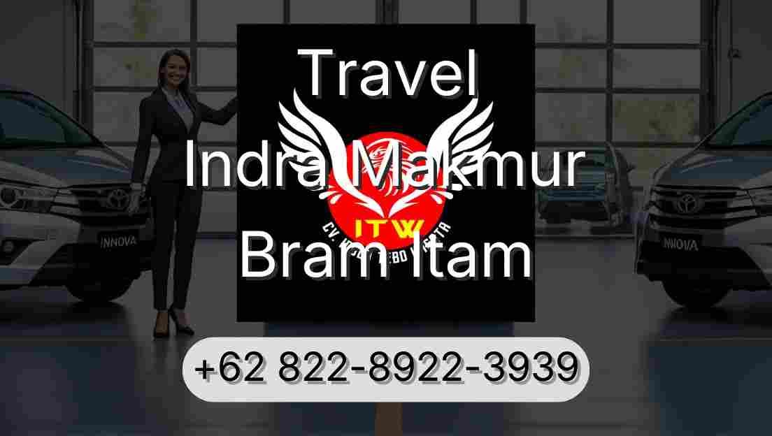 Travel Indra Makmur Bram Itam