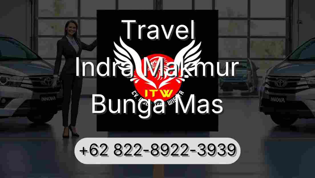 Travel Indra Makmur Bunga Mas