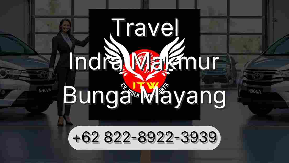 Travel Indra Makmur Bunga Mayang