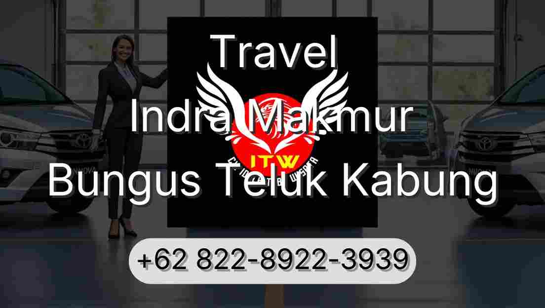 Travel Indra Makmur Bungus Teluk Kabung