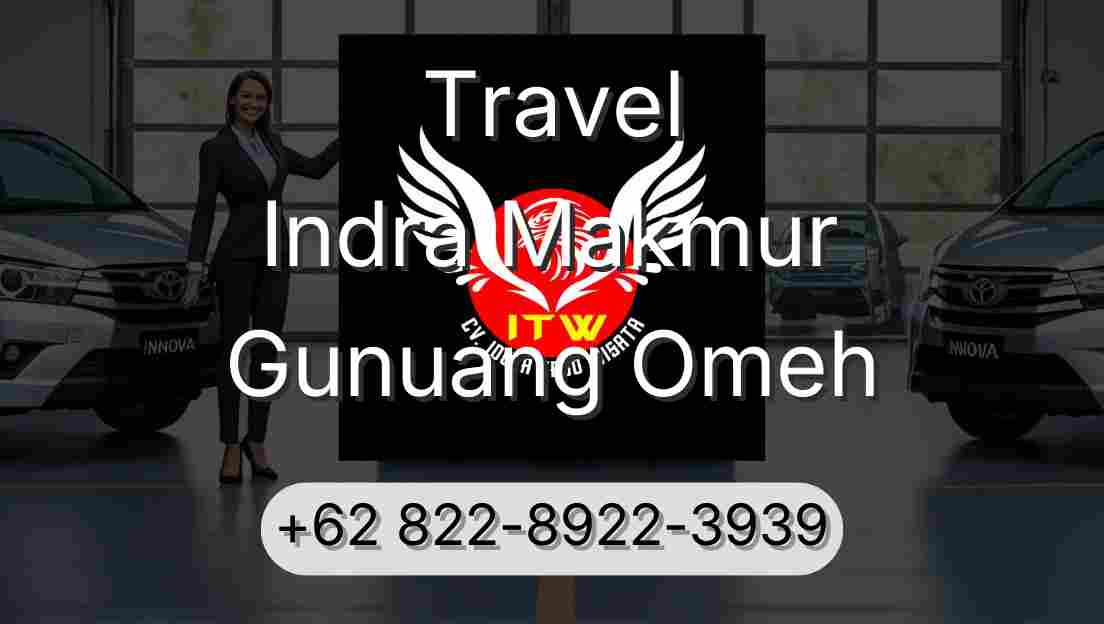 Travel Indra Makmur Gunuang Omeh