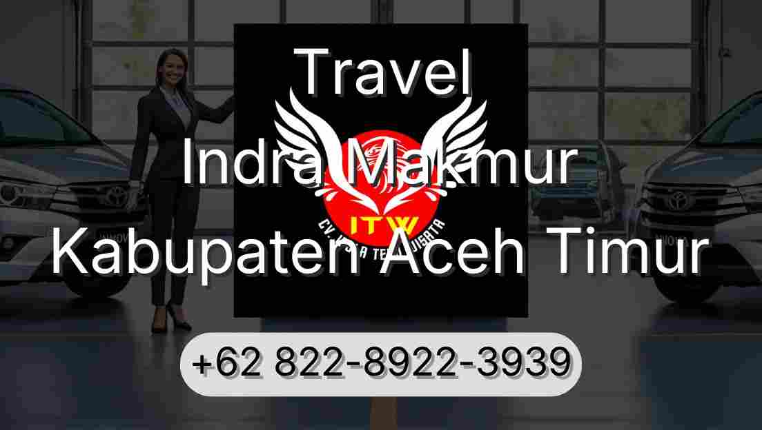 Travel Indra Makmur Kabupaten Aceh Timur