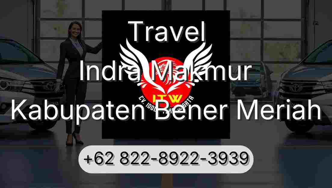 Travel Indra Makmur Kabupaten Bener Meriah