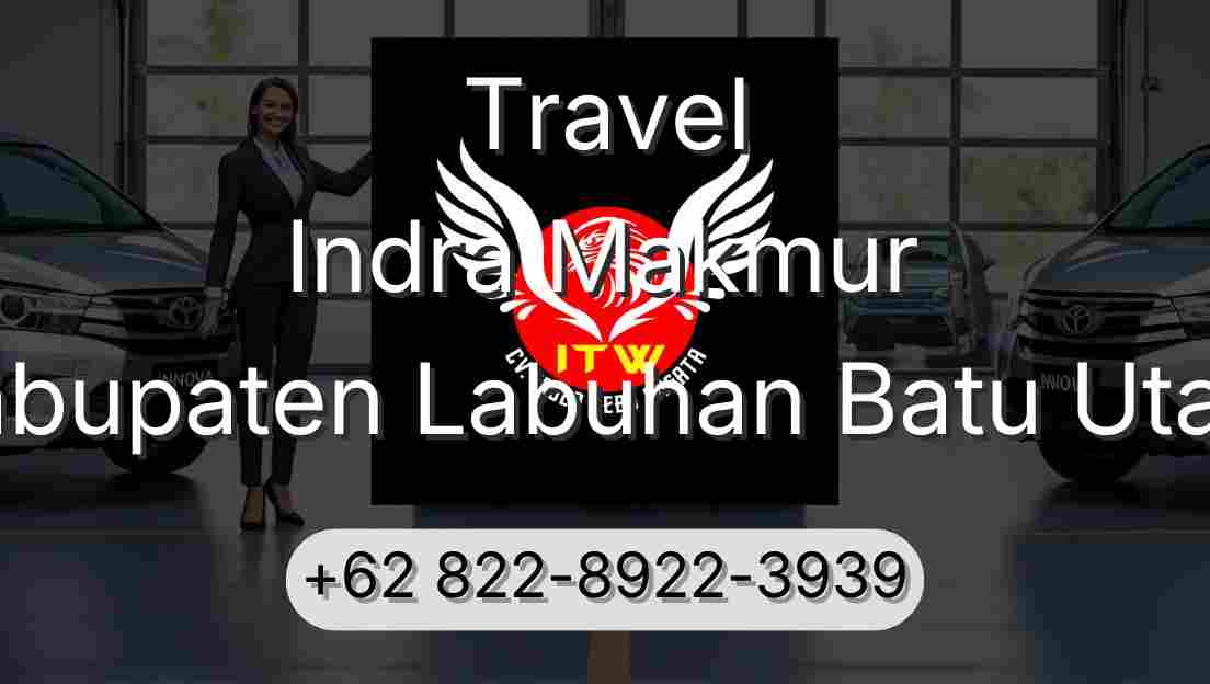 Travel Indra Makmur Kabupaten Labuhan Batu Utara