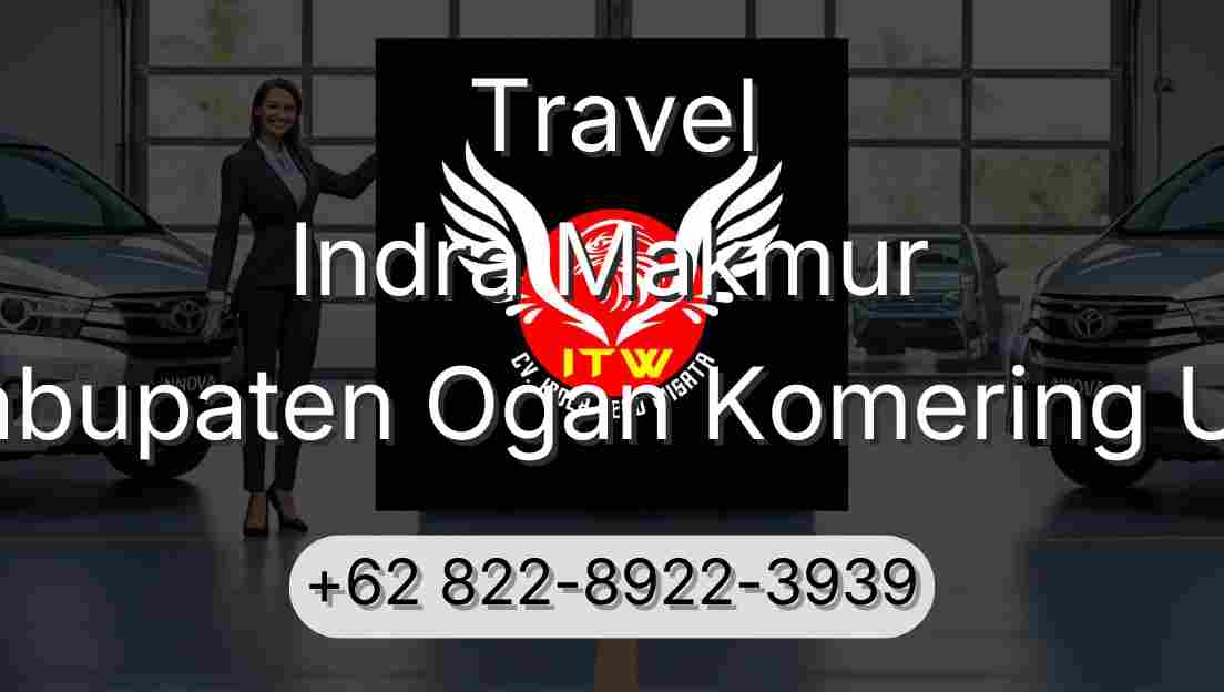 Travel Indra Makmur Kabupaten Ogan Komering Ulu