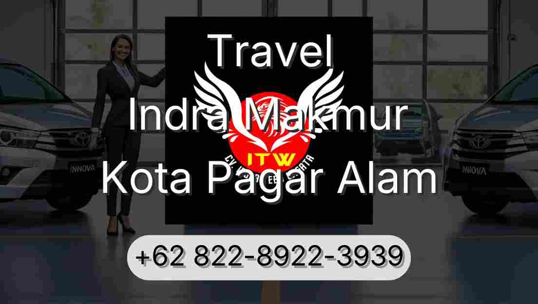 Travel Indra Makmur Kota Pagar Alam