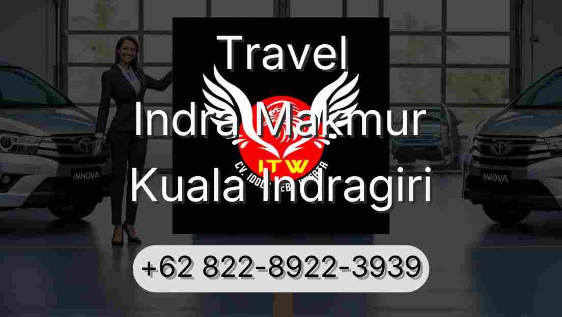 Travel Indra Makmur Kuala Indragiri