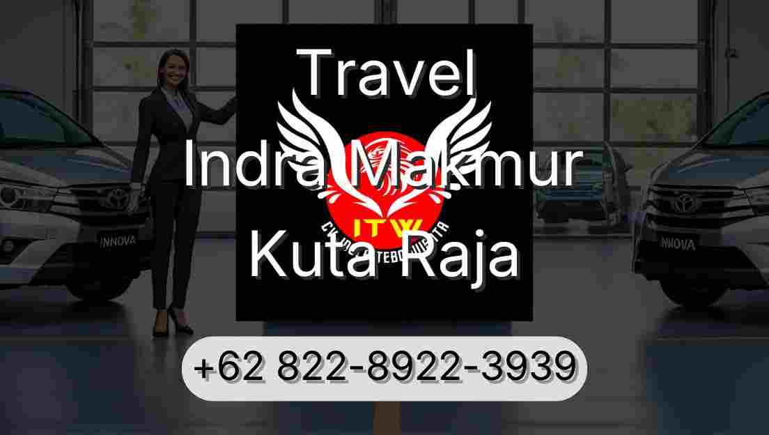 Travel Indra Makmur Kuta Raja