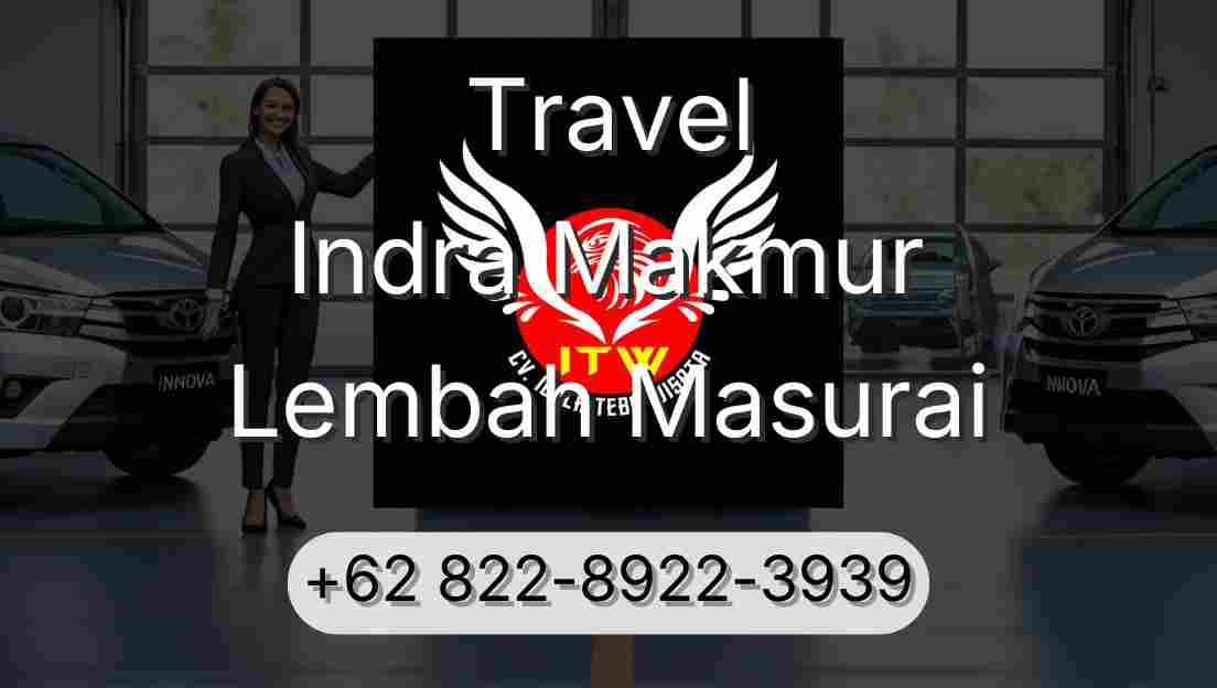 Travel Indra Makmur Lembah Masurai