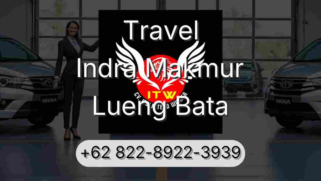 Travel Indra Makmur Lueng Bata