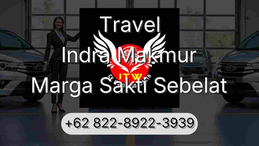 Travel Indra Makmur Marga Sakti Sebelat