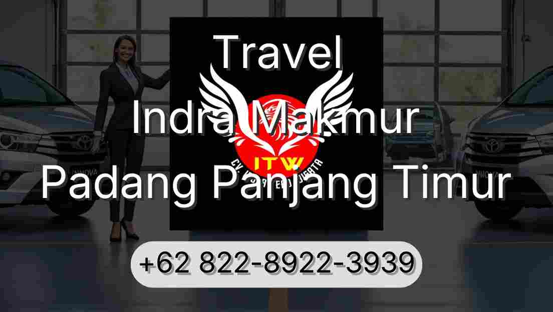 Travel Indra Makmur Padang Panjang Timur