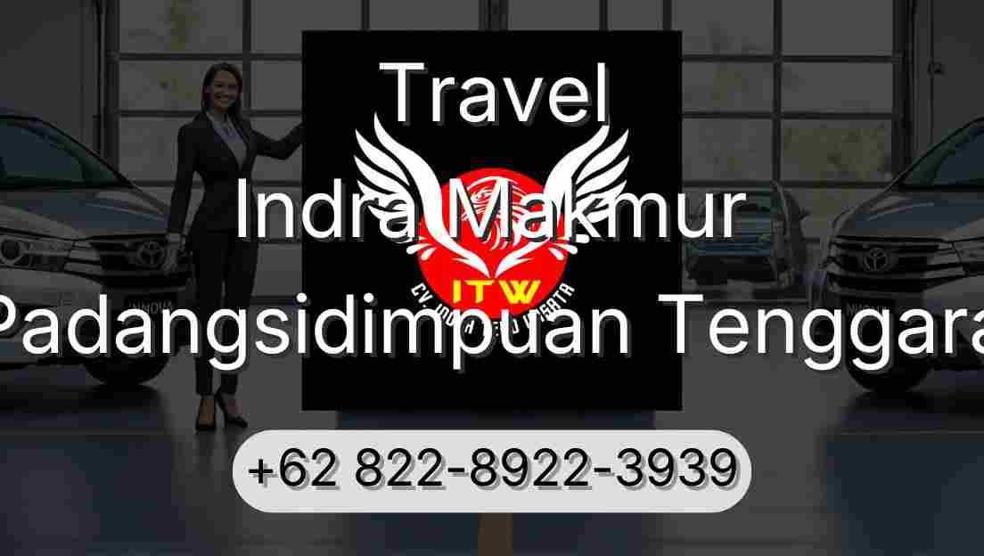 Travel Indra Makmur Padangsidimpuan Tenggara