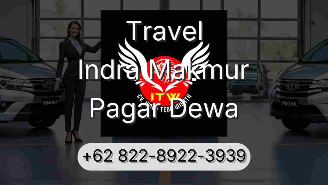 Travel Indra Makmur Pagar Dewa