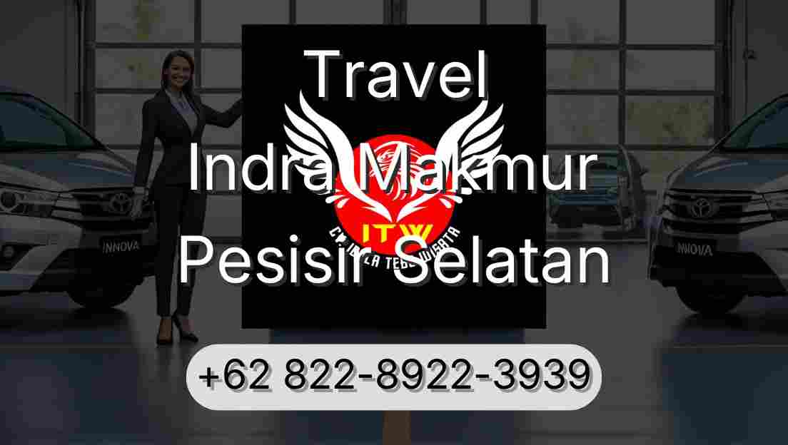 Travel Indra Makmur Pesisir Selatan