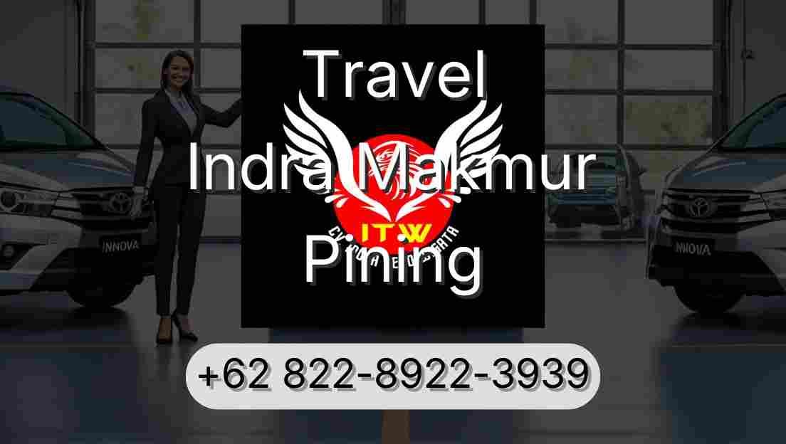 Travel Indra Makmur Pining