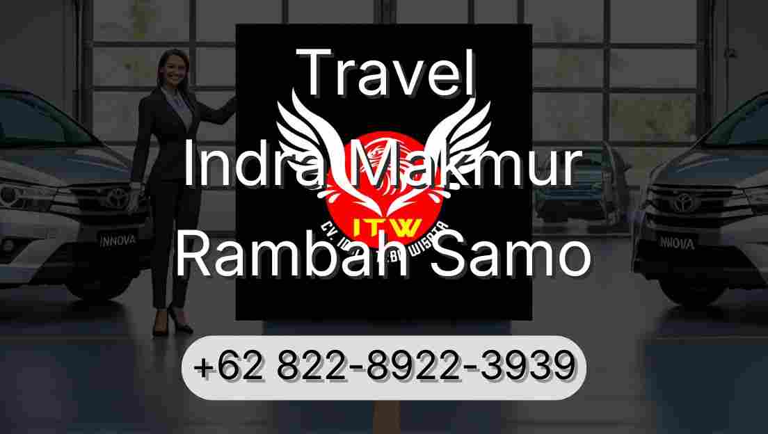 Travel Indra Makmur Rambah Samo