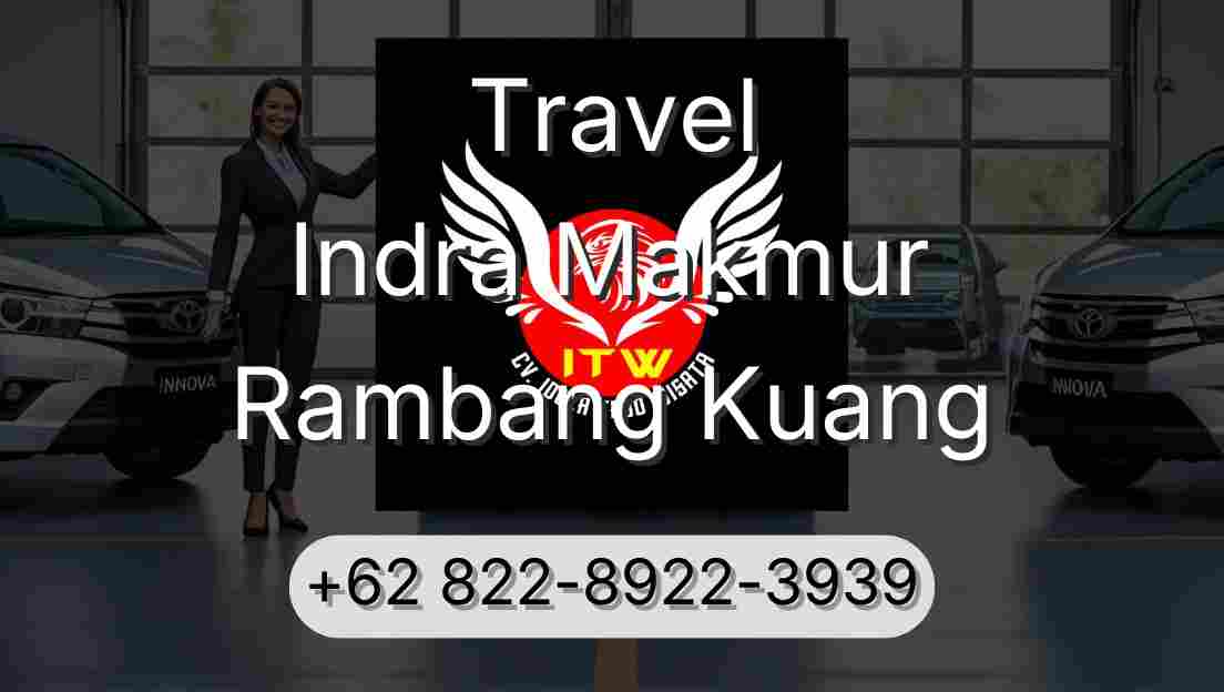 Travel Indra Makmur Rambang Kuang