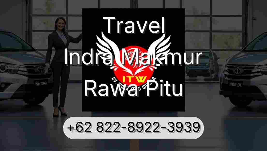 Travel Indra Makmur Rawa Pitu