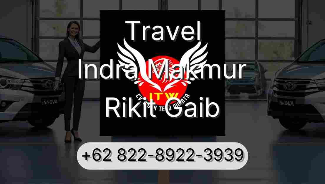Travel Indra Makmur Rikit Gaib