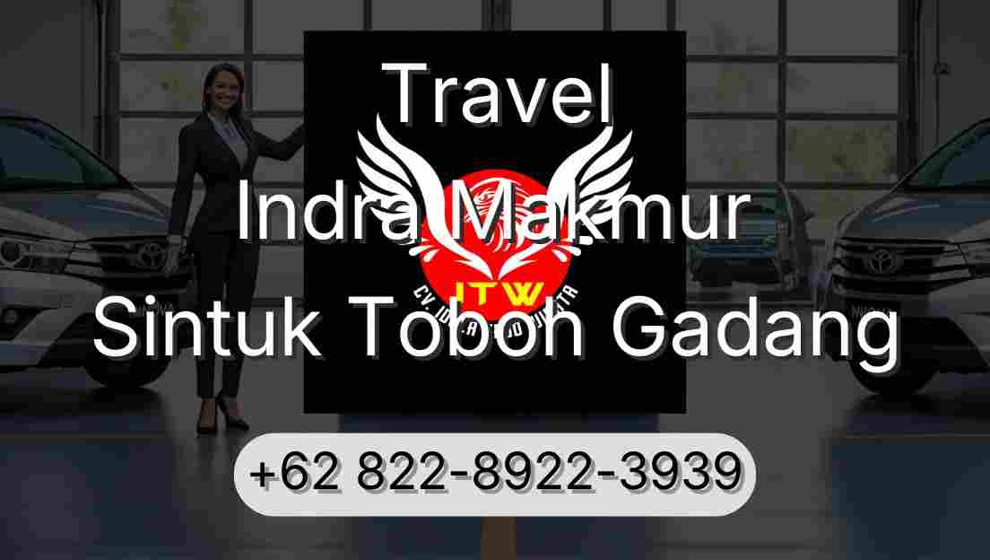 Travel Indra Makmur Sintuk Toboh Gadang