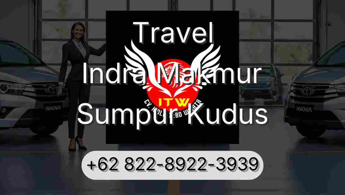 Travel Indra Makmur Sumpur Kudus