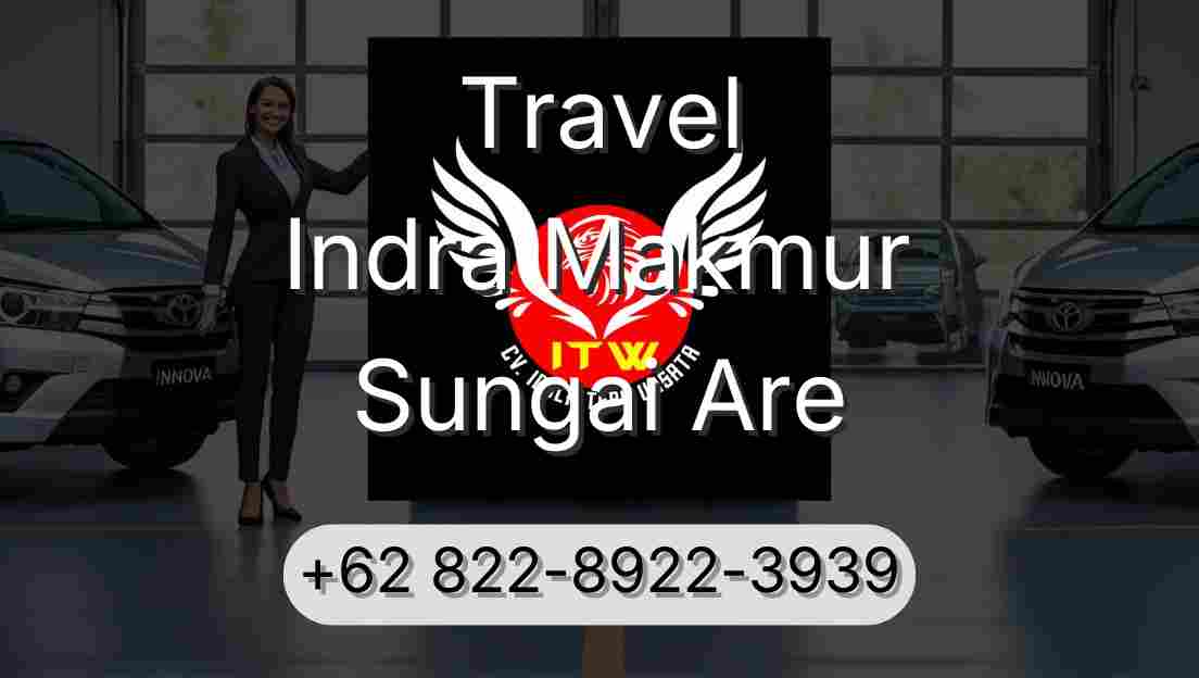 Travel Indra Makmur Sungai Are