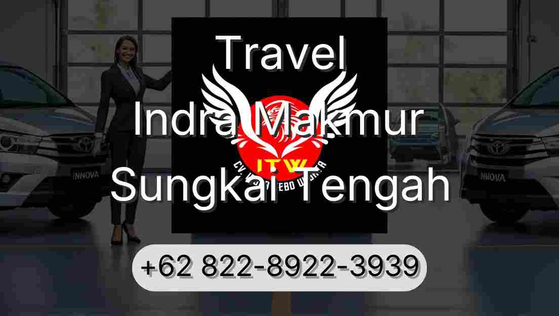 Travel Indra Makmur Sungkai Tengah