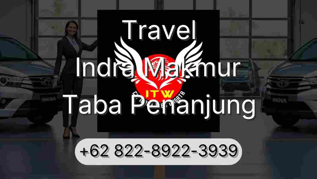 Travel Indra Makmur Taba Penanjung