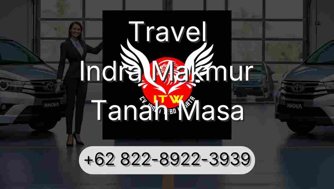 Travel Indra Makmur Tanah Masa