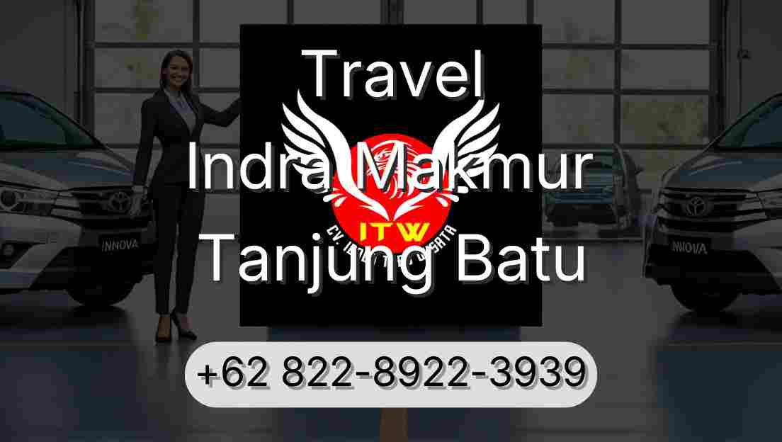 Travel Indra Makmur Tanjung Batu