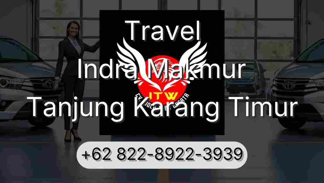 Travel Indra Makmur Tanjung Karang Timur