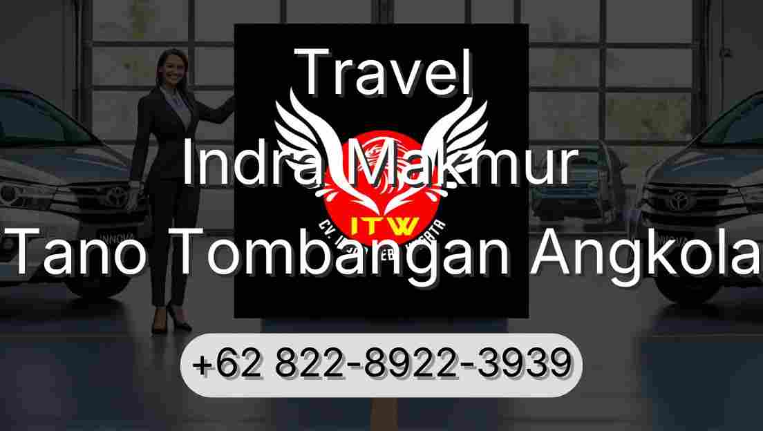 Travel Indra Makmur Tano Tombangan Angkola