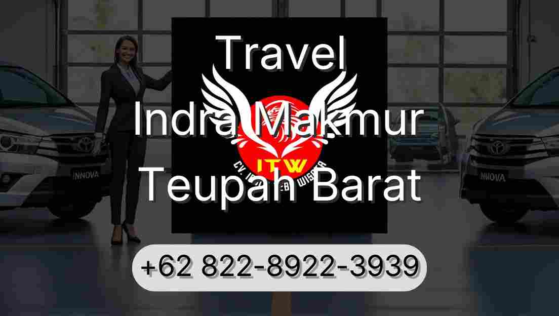 Travel Indra Makmur Teupah Barat