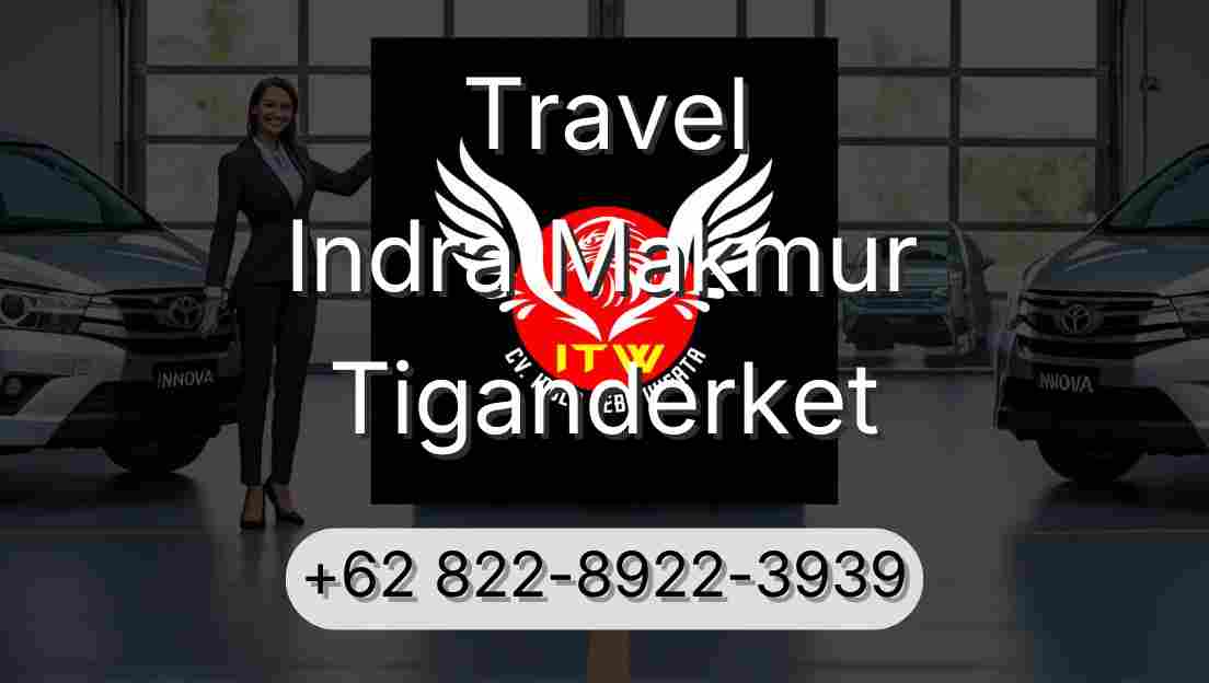 Travel Indra Makmur Tiganderket