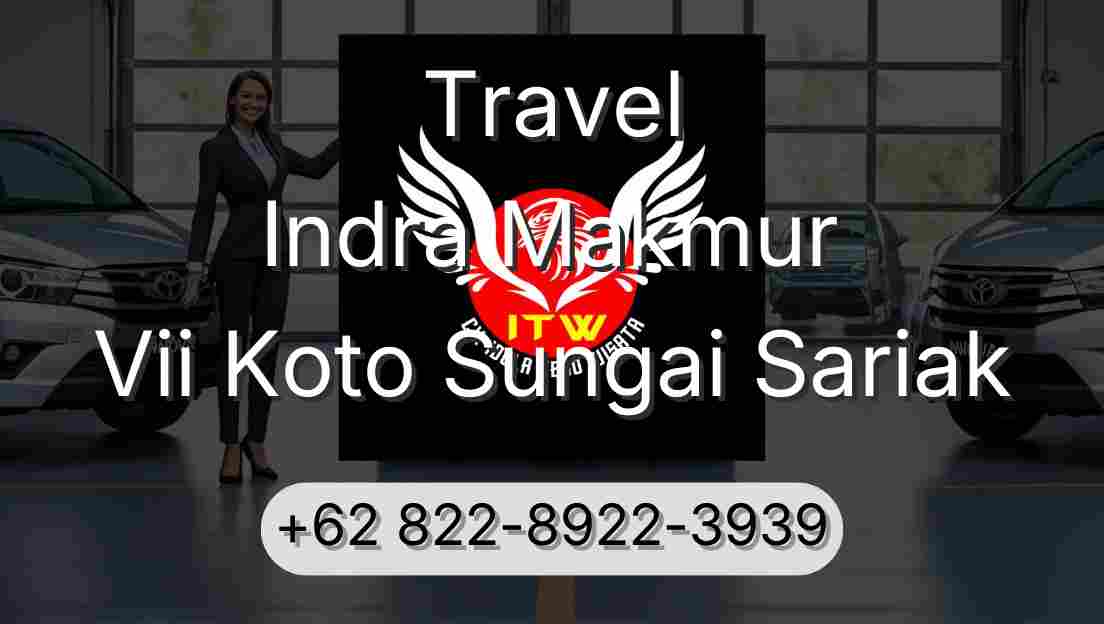 Travel Indra Makmur Vii Koto Sungai Sariak