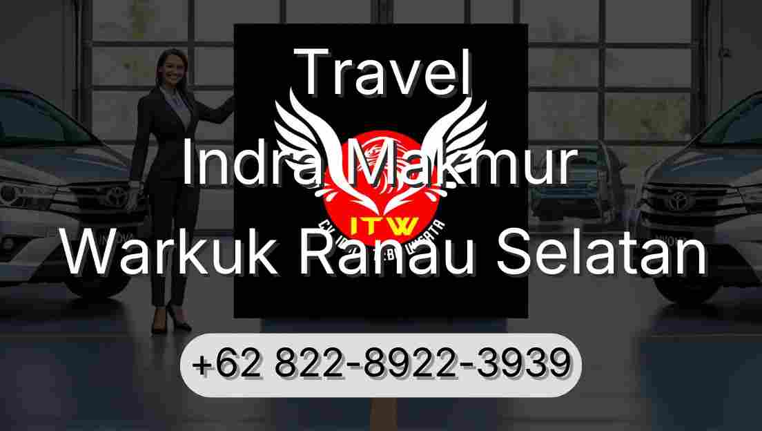 Travel Indra Makmur Warkuk Ranau Selatan