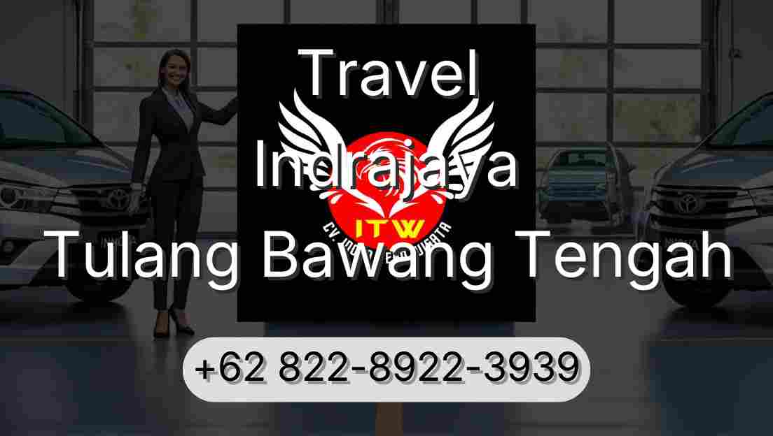 Travel Indrajaya Tulang Bawang Tengah