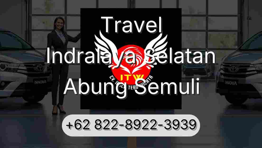 Travel Indralaya Selatan Abung Semuli