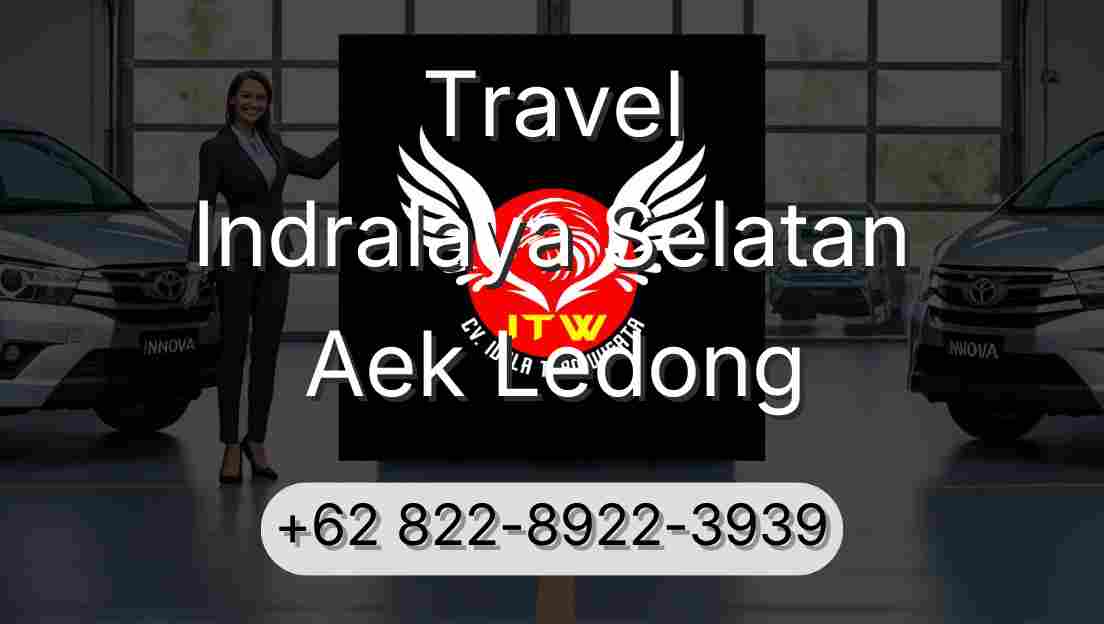 Travel Indralaya Selatan Aek Ledong