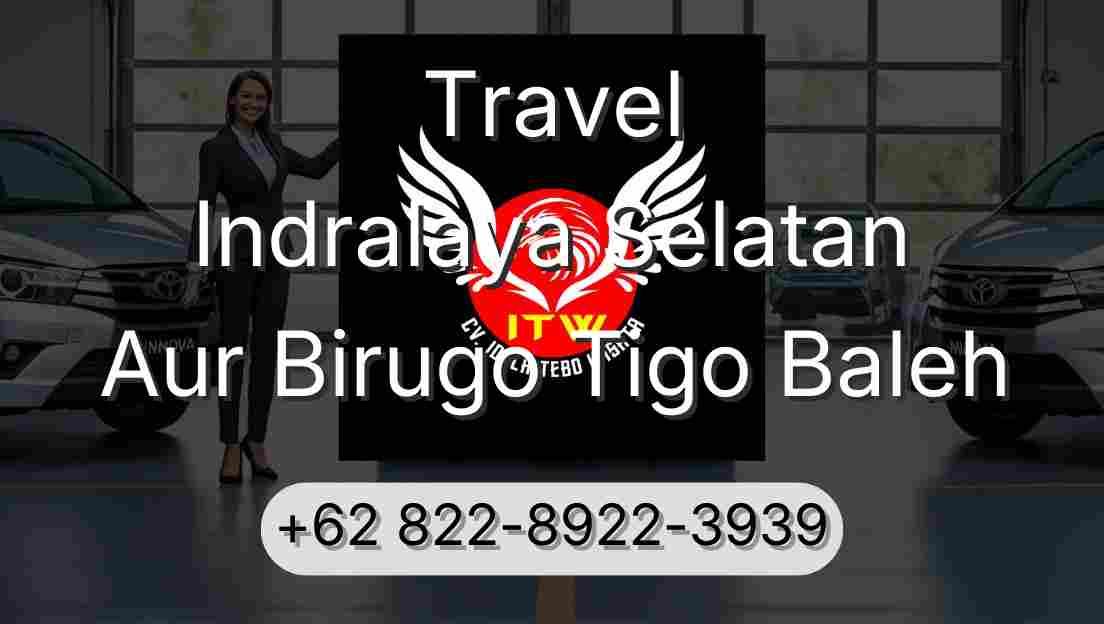 Travel Indralaya Selatan Aur Birugo Tigo Baleh