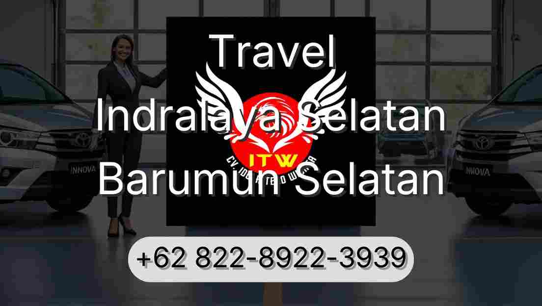 Travel Indralaya Selatan Barumun Selatan