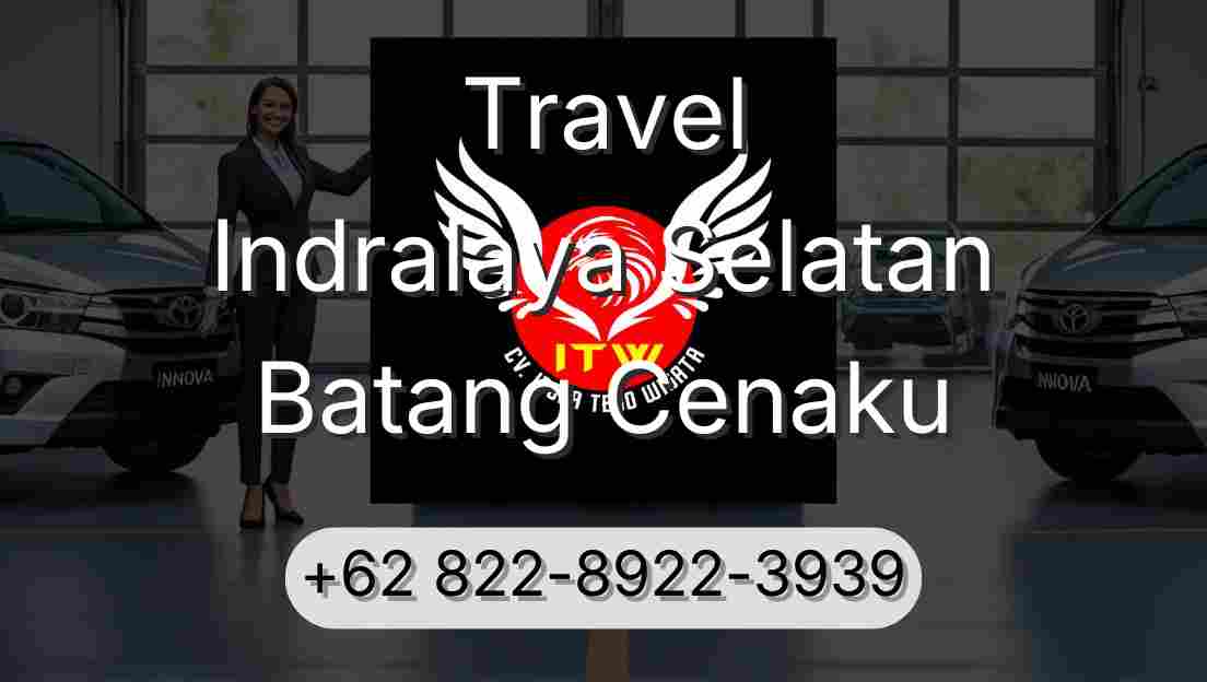 Travel Indralaya Selatan Batang Cenaku