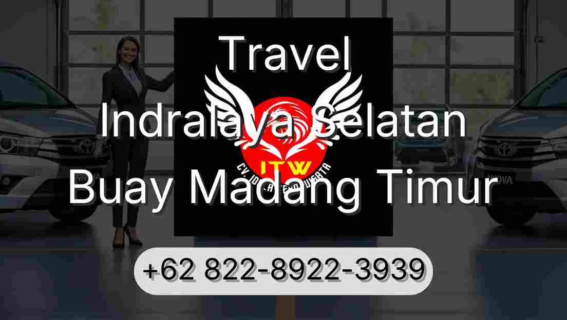 Travel Indralaya Selatan Buay Madang Timur