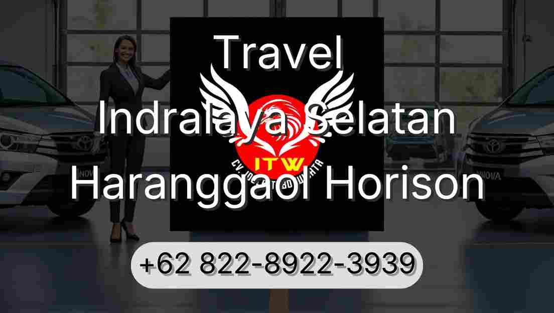 Travel Indralaya Selatan Haranggaol Horison