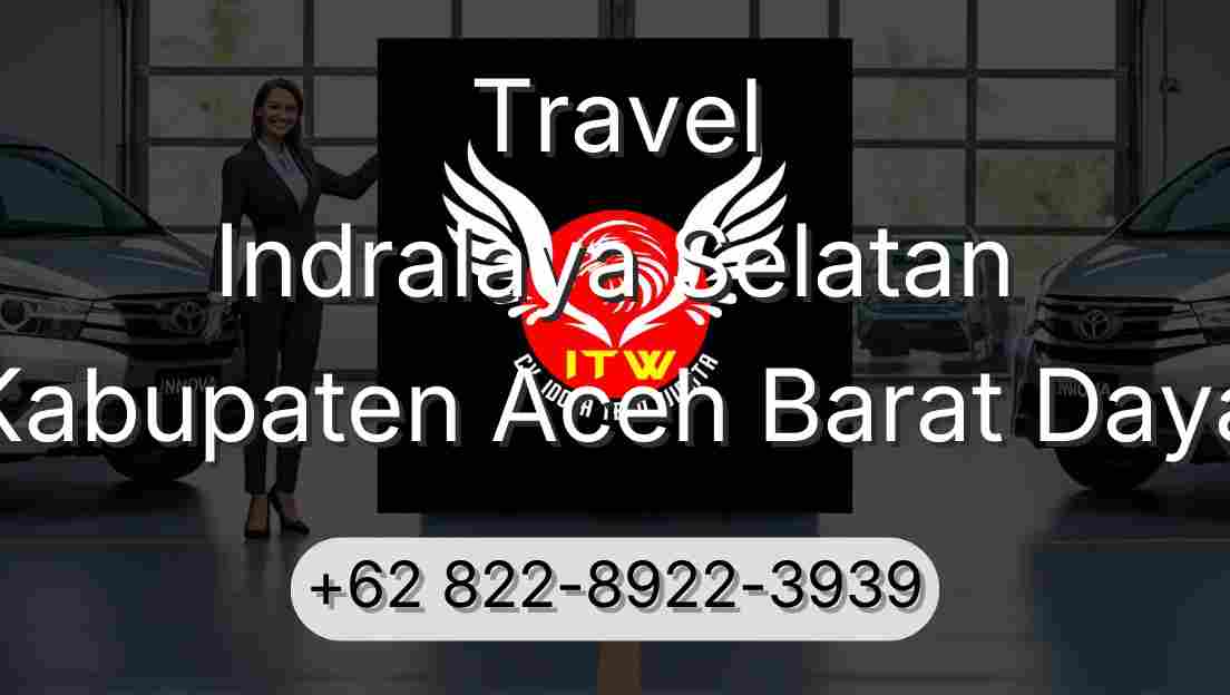Travel Indralaya Selatan Kabupaten Aceh Barat Daya