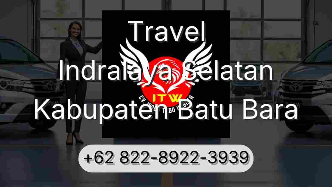 Travel Indralaya Selatan Kabupaten Batu Bara