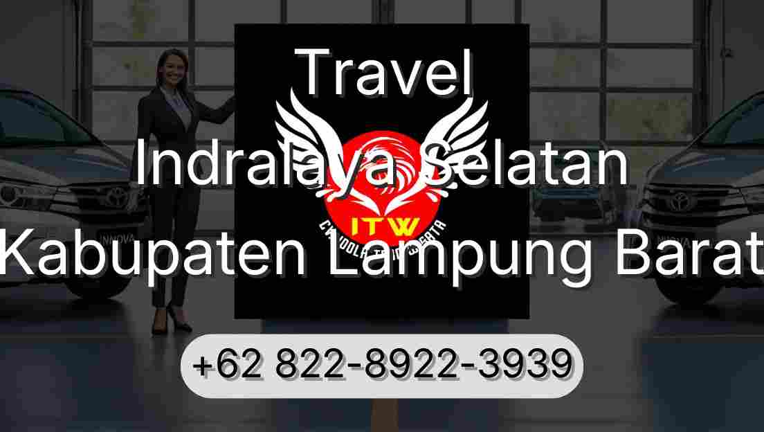 Travel Indralaya Selatan Kabupaten Lampung Barat